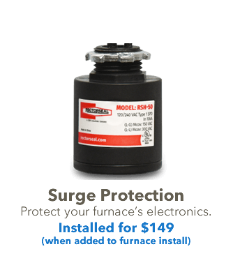 Surge protectors are an absolute must on Amana furnaces due to their sensitive and high tech circuit boards. You can save more when you add them with the original installation.