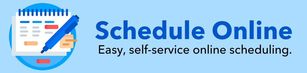 Schedule Online: Easy, self-service online scheduling.