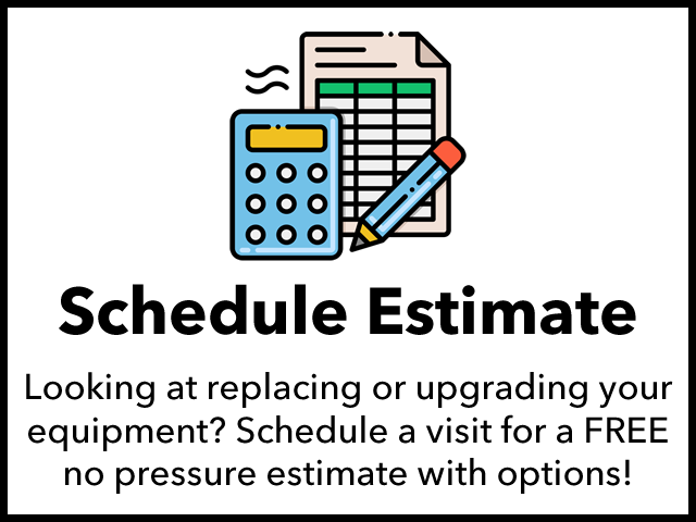 Estimate: Looking to get a quote for adding or replacing your heating or cooling equipment? No pressure, just facts. Quotes for gas lines and duct work too.